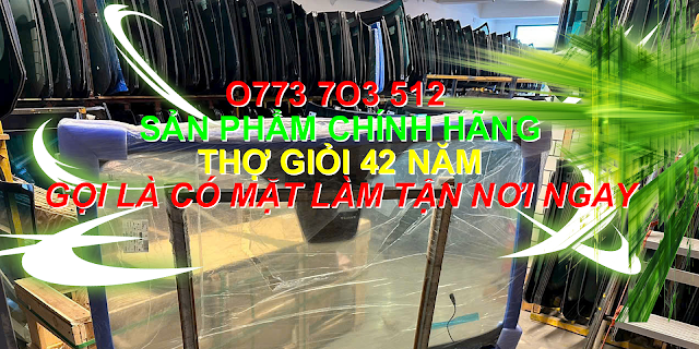 shop Thay Kính Ô Tô, Thay Kính Xe Hơi, Thay Kính Xe Tải, Thay Kinh o to Giá Rẻ Tận Nơi