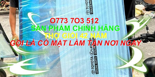 1a Kính chắn gió ô tô, kính lái xe ô tô, kính trước xe hơi, kính xe tải, kính xe khách, kính du lịch, container, đầu kéo ben