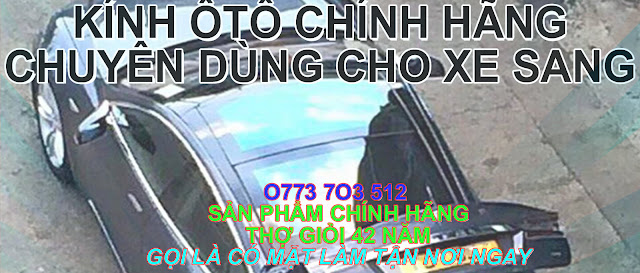 a Thay Kính Ô Tô, Thay Kính Xe Hơi, Thay Kính Xe Tải, Thay Kinh o to Giá Rẻ Tận Nơi