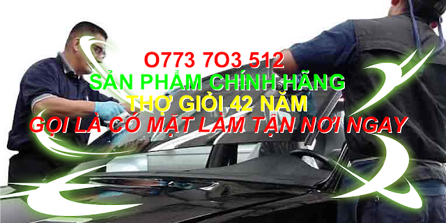 9 Thay Kính Ô Tô: Kính Chắn Gió, Lái Trước, Cửa Hông, Sau Lưng ÔTô